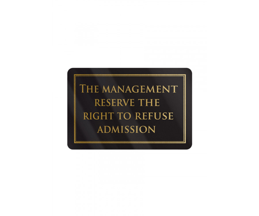 Management Can Refuse Admission Notice